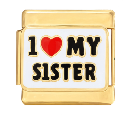 I Love My Sister Italian Charm Gold